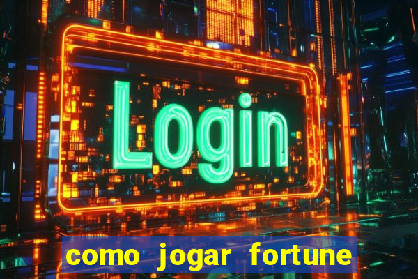 como jogar fortune tiger sem depositar